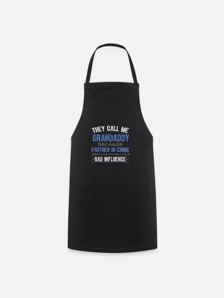 They Call Me Granddaddy Because Partner In Crime - Cooking Apron - black