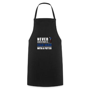 Golf Never underestimate an old man with a putter - Cooking Apron - black - Front - AI Model Male 185 dark (185cm)