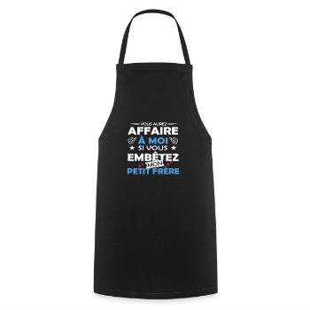 si vous embêtez mon petit frère - Frères et Sœurs - Tablier de cuisine - noir - Devant - AI Model Male 185 dark (185cm)