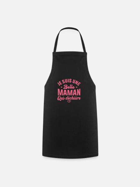 Belle Maman Qui Déchire Cadeau Belle Mère Fête - Tablier de cuisine - noir