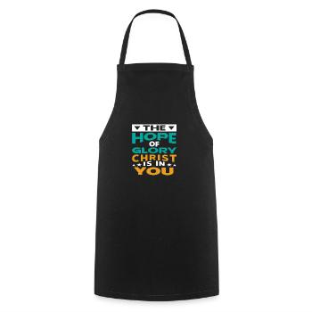 The Hope of Glory Christ is in you - Cooking Apron - black - Front - AI Model Male 185 dark (185cm)