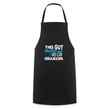 This Guy Is Going To Be Grandpa - Cooking Apron - black - Front - AI Model Male 185 dark (185cm)