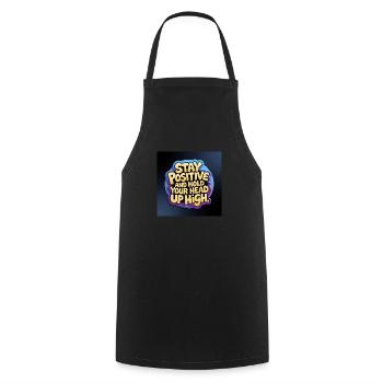 Stay positive and hold your head up high - Tablier de cuisine - noir - Devant - AI Model Male 185 dark (185cm)