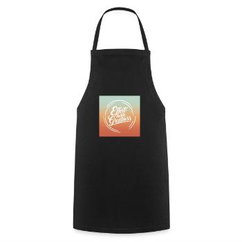 Effort Builds Greatness Quote - Cooking Apron - black - Front - AI Model Male 185 dark (185cm)