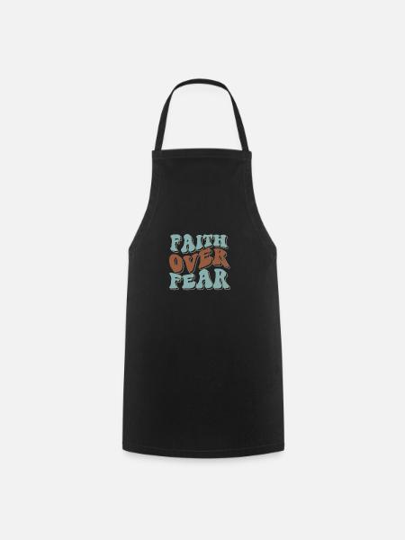 faith over fear - Kochschürze - Schwarz