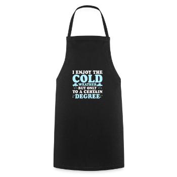 I Enjoy The Cold Weather Meteorologist - Cooking Apron - black - Front - AI Model Male 185 dark (185cm)