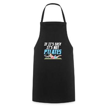 If It's Easy It's Not Pilates Exercise Fitness - Cooking Apron - black - Front - AI Model Male 185 dark (185cm)