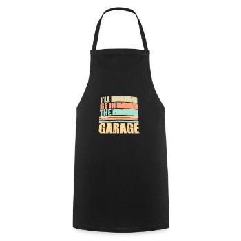 Je serai dans le garage blague drôle de mécanicien de voiture - Tablier de cuisine - noir - Devant - AI Model Male 185 dark (185cm)