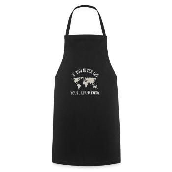 If You Never Go, You'll Never Know, Traveler Gifts - Cooking Apron - black - Front - AI Model Male 185 dark (185cm)