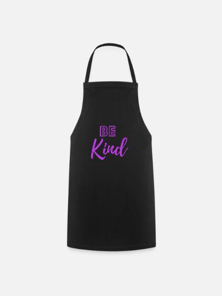 be kind - Kochschürze - Schwarz
