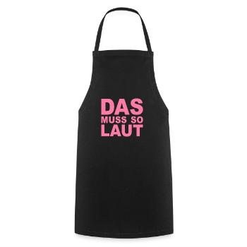 Lustige Sprüche - DAS MUSS SO LAUT - Kochschürze - Schwarz - Vorne - AI Model Male 185 dark (185cm)
