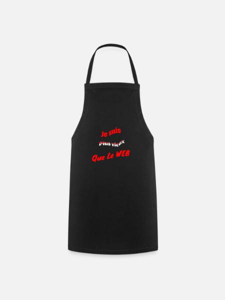 Je suis plus vieux que le web - Tablier de cuisine - noir
