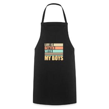 Life Is Better With My Boys - Cooking Apron - black - Front - AI Model Male 185 dark (185cm)