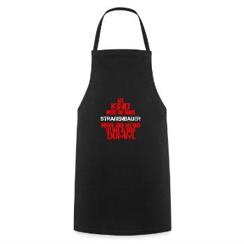 Road builder salary saying apprentice training - Cooking Apron - black - Front - AI Model Male 185 dark (185cm)