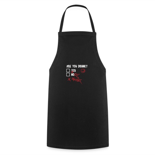 Are you drunk? - Cooking Apron