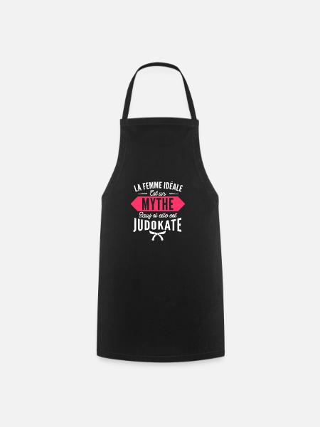 la femme idéale est judokate / humour femme judo - Tablier de cuisine - noir
