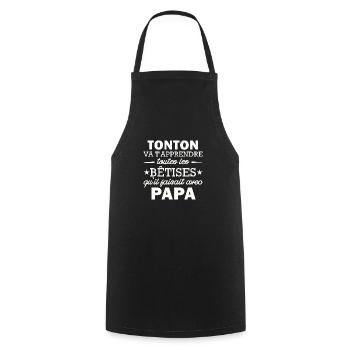 tonton va t apprendre les bêtises de papa - Tablier de cuisine - noir - Devant - AI Model Male 185 dark (185cm)