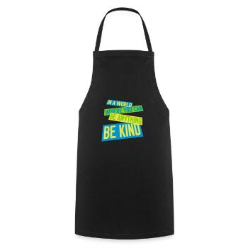 you can be kind - Cooking Apron - black - Front - AI Model Male 185 dark (185cm)