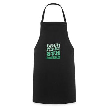 Bruh it's My 9th Birthday Gifts For Boys & Girls - Cooking Apron - black - Front - AI Model Male 185 dark (185cm)