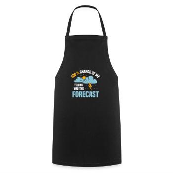 100% Chance Of Me Telling You The Forecast Meteor - Cooking Apron - black - Front - AI Model Male 185 dark (185cm)