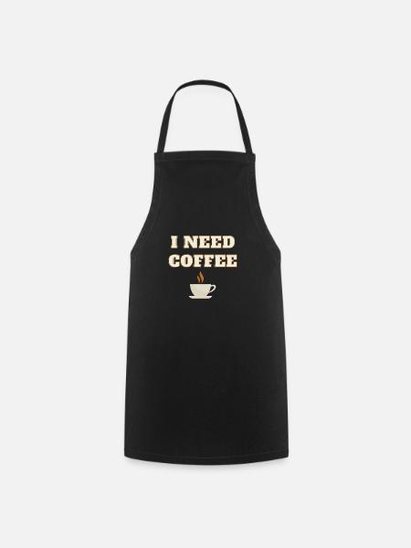 ich brauche Kaffee - Kochschürze - Schwarz