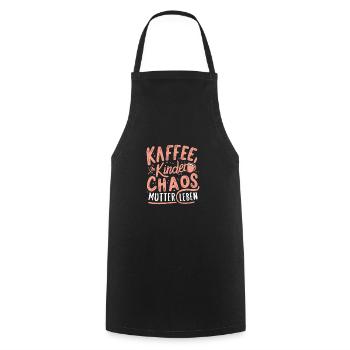 Mama Kaffee Chaos Leben Muttertag Geburtstag Beste - Kochschürze - Schwarz - Vorne - AI Model Male 185 dark (185cm)