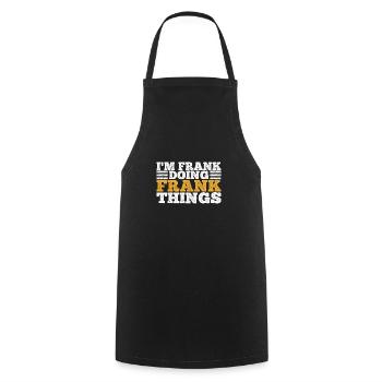 Can I Be Frank Wordplay Funny Sarcasm - Cooking Apron - black - Front - AI Model Male 185 dark (185cm)