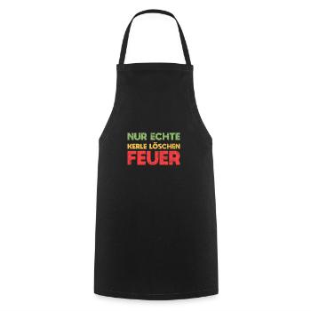 Nur Echte Kerle Löschen Feuer - Kochschürze - Schwarz - Vorne - AI Model Male 185 dark (185cm)