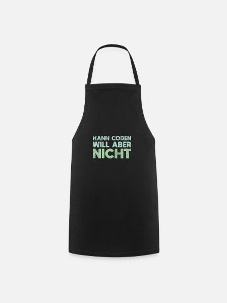 Kann Coden, Will Aber Nicht - Kochschürze - Schwarz