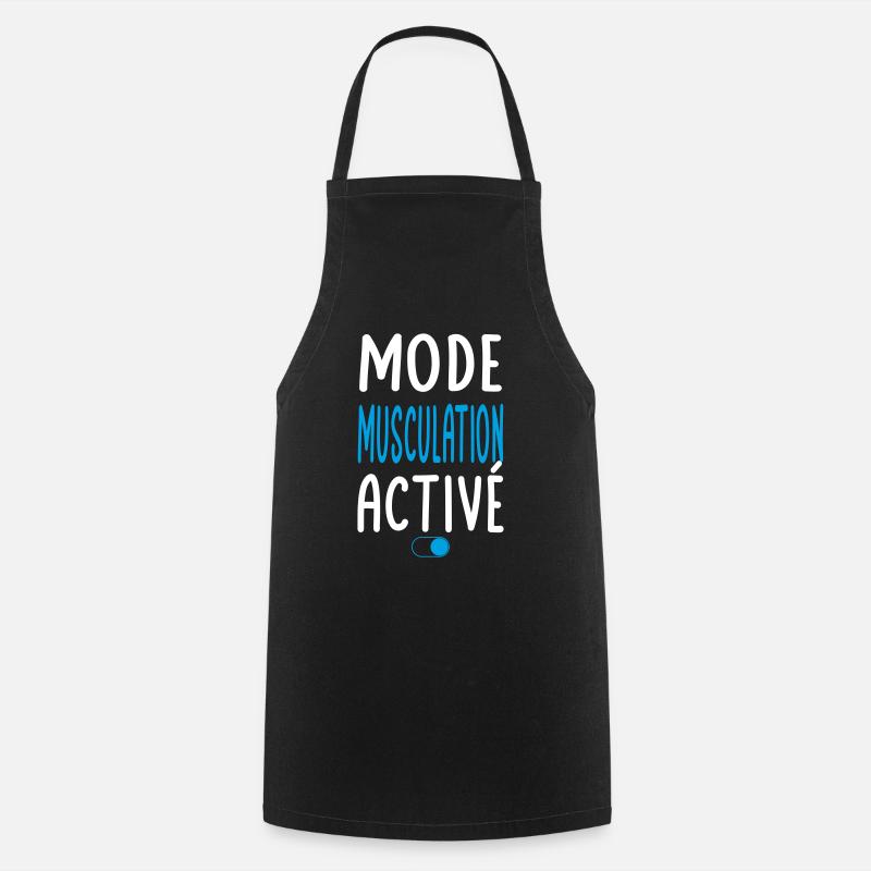 Mode Musculation activé - Idée cadeau - Tablier de cuisine - noir