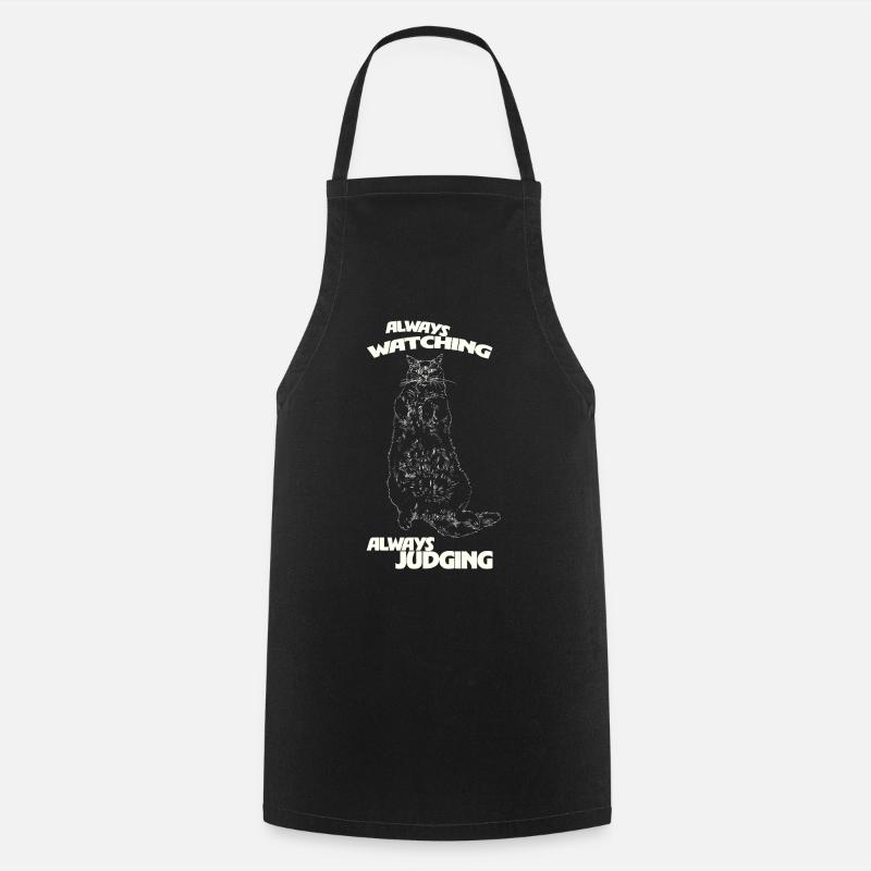 ALWAYS WATCHING, ALWAYS JUDGING - Cooking Apron - black