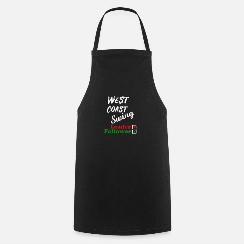 West Coast Swing Leader Follower Workshop Gift - Cooking Apron - black