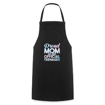 Official Teenage Mother Proud Teenage Mother - Cooking Apron - black - Front - AI Model Male 185 dark (185cm)