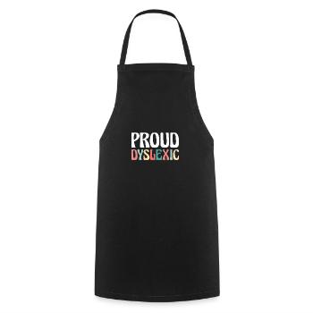 Proud Dyslexic Shirt Gift - Cooking Apron - black - Front - AI Model Male 185 dark (185cm)