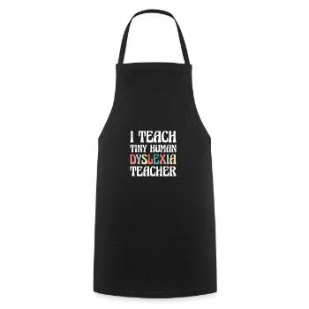 J’enseigne à Tiny Human Dyslexia Teacher - Tablier de cuisine - noir - Devant - AI Model Male 185 dark (185cm)