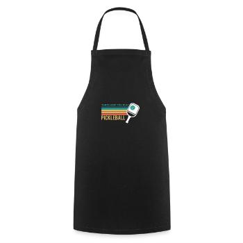 Thats How You Play Pickleball Gift - Cooking Apron - black - Front - AI Model Male 185 dark (185cm)