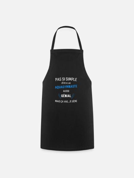 Aquagymnaste Génial - Tablier de cuisine - noir