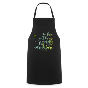 to live will be an awfully big adventure - Pan - Cooking Apron - black - Front - AI Model Male 185 dark (185cm)