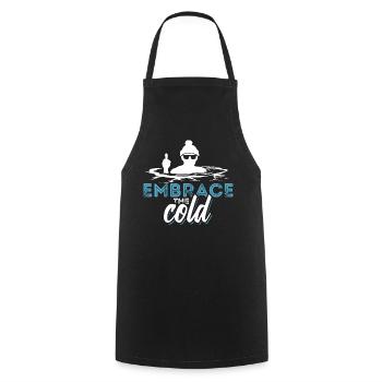 Embrace the cold - Eisbaden, Eisbad, Spruch - Kochschürze - Schwarz - Vorne - AI Model Male 185 dark (185cm)