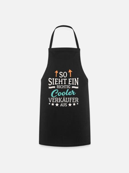 So sieht ein richtig cooler Verkäufer aus Händler - Kochschürze - Schwarz
