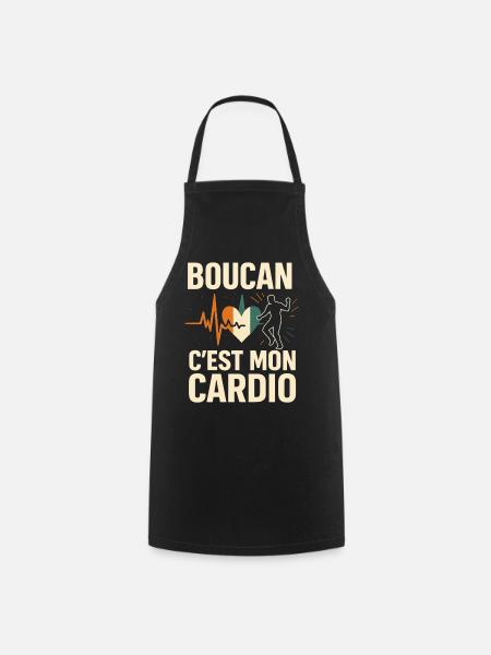 Boucan c'est mon cardio – Humour ivoirien - Cooking Apron - black