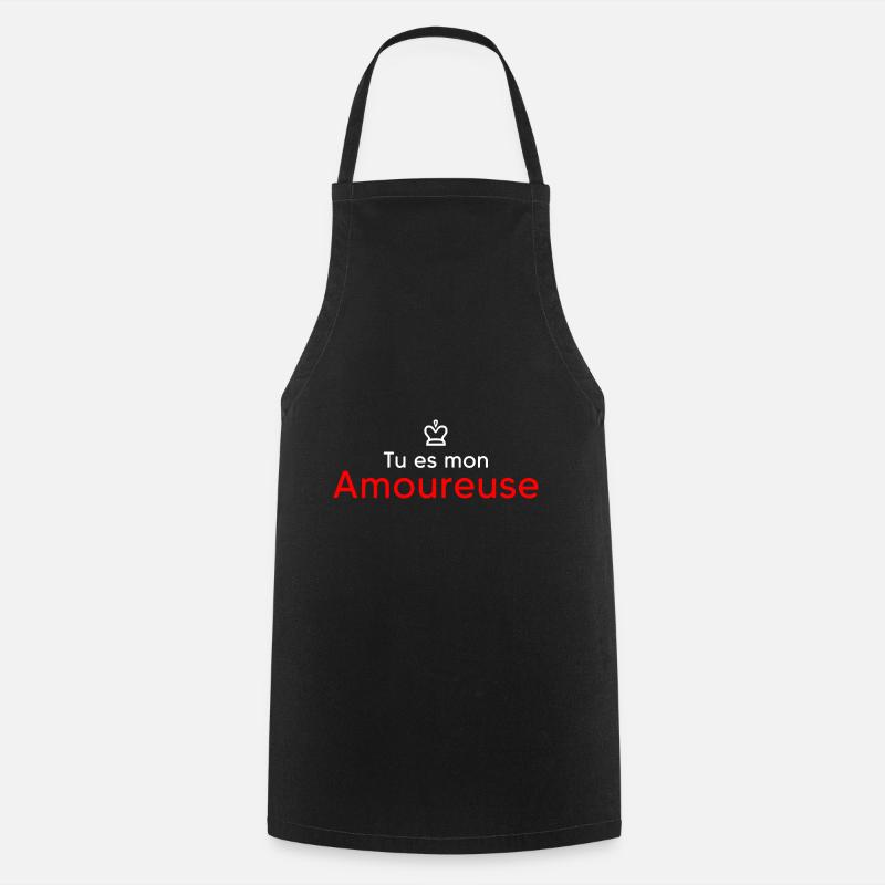 tu es mon amoureuse - Tablier de cuisine - noir