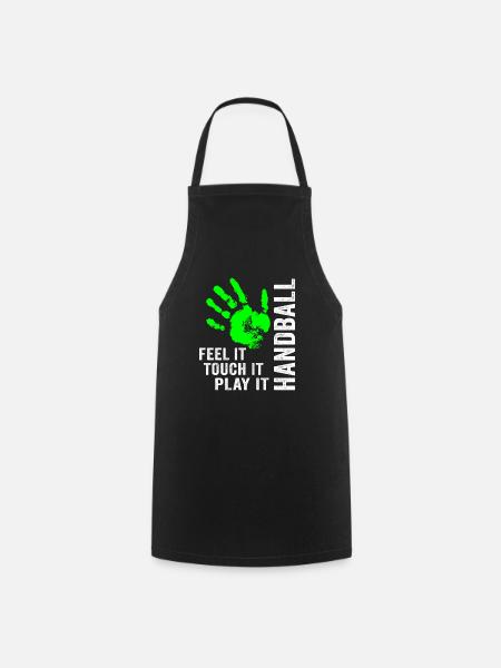 Handball Feel It Touch It Play It Handballer - Kochschürze - Schwarz