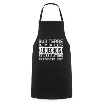 sur terre il y a les Ardéchois Humour Ardéche - Tablier de cuisine - noir - Devant - AI Model Male 185 dark (185cm)
