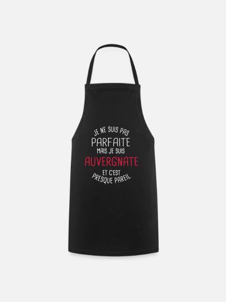 Pas parfaite mais auvergnate - Tablier de cuisine - noir