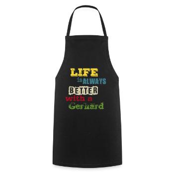 life is always better with a Gerhard - Gerry - Cooking Apron - black - Front - AI Model Male 185 dark (185cm)