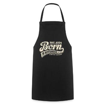 Born in November 2004 - Birthday - Gift - Cooking Apron - black - Front - AI Model Male 185 dark (185cm)