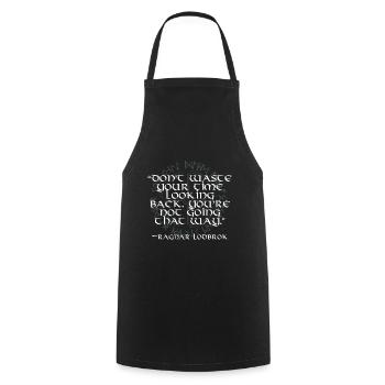 Dont waste your time Ragner Lodbrok Geschenk - Kochschürze - Schwarz - Vorne - AI Model Male 185 dark (185cm)