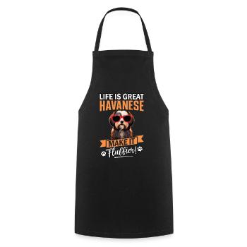 Life is great Havanese make it fluffier - Cooking Apron - black - Front - AI Model Male 185 dark (185cm)
