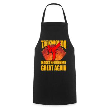 Le taekwondo rend la retraite à nouveau belle - Tablier de cuisine - noir - Devant - AI Model Male 185 dark (185cm)